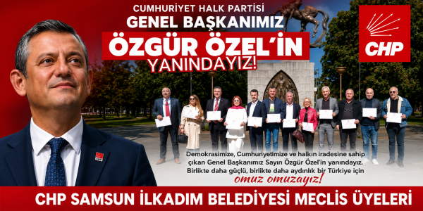 CHP İlkadım Meclis Üyelerinden Genel Merkeze Destek Mesajı
